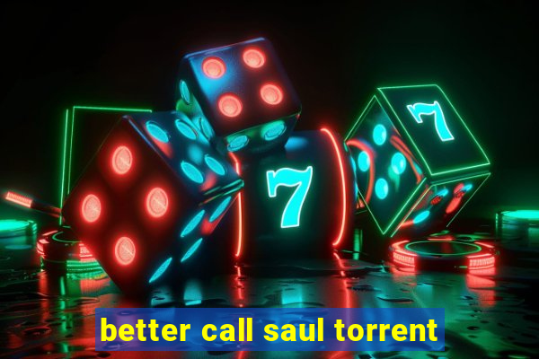 better call saul torrent